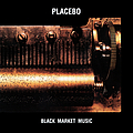 Placebo - Black Market Music альбом