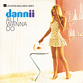 Dannii Minogue - All I Wanna Do альбом