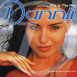 Dannii Minogue - This Is the Way album