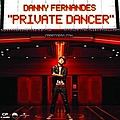 Danny Fernandes - Private Dancer album