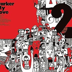 Darker My Love - 2 альбом