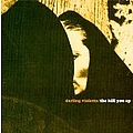 Darling Violetta - The Kill You EP альбом