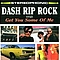 Dash Rip Rock - Get You Some of Me альбом