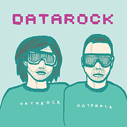 Datarock - Datarock Datarock (Digital Version) (Full Length Release) альбом