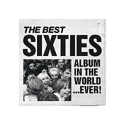 Dave Dee Dozy Beaky Mick &amp; Tich - The Best Sixties Album In The World...Ever! альбом