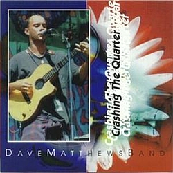 Dave Matthews Band - Crashing the Quarter album
