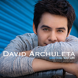 David Archuleta - Something &#039;Bout Love album