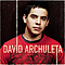 David Archuleta - David Archuleta Deluxe Version альбом
