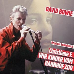 David Bowie - Christiane F.: Wir Kinder Vom Bahnhof Zoo album
