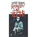 David Byrne - Between the Teeth album