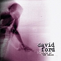David Ford - State of the Union альбом