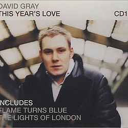 David Gray - This Year&#039;s Love альбом