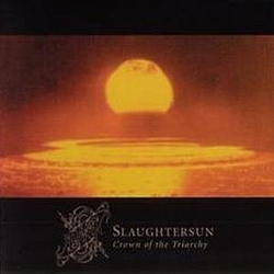 Dawn - Slaughtersun (Crown of the Triarchy) (disc 1) альбом
