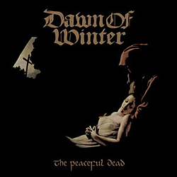 Dawn Of Winter - The Peaceful Dead album