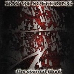 Day Of Suffering - The Eternal Jihad album