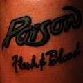 Poison - Flesh &amp; Blood album