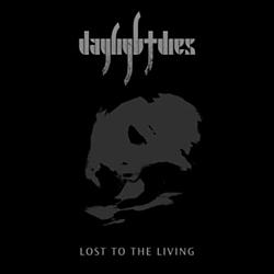 Daylight Dies - Lost to the Living album