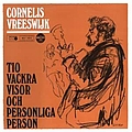 Cornelis Vreeswijk - Tio vackra visor och personliga Person альбом