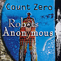 Count Zero - Robots Anonymous альбом