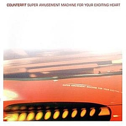 Counterfit - Super Amusement Machine For Your Exciting Heart album