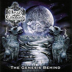 Dead Emotions - The Genesis Behind album