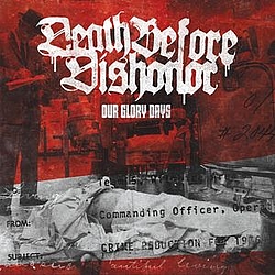 Death Before Dishonor - Our Glory Days EP album
