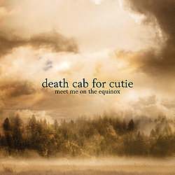 Death Cab For Cutie - Meet Me On the Equinox album