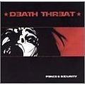 Death Threat - Peace &amp; Security альбом
