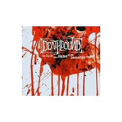 Deathbound - To Cure the Sane With Insanity альбом