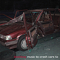 Deathboy - Music to Crash Cars To album