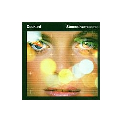 Deckard - Sterodreamscene альбом