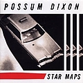 Possum Dixon - Star Maps album