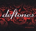 Deftones - Minerva album