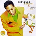 Deitrick Haddon - This Is My Story album