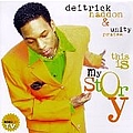 Deitrick Haddon - This Is My Story album