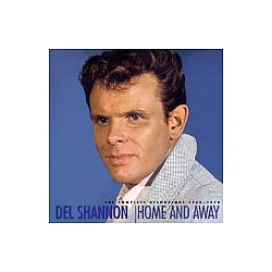 Del Shannon - Home and Away: The Complete Recordings 1960-1970 album