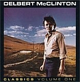 Delbert Mcclinton - Classics, Vol. 1: The Jealous Kind album