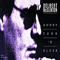Delbert Mcclinton - Honky Tonk &#039;N Blues альбом
