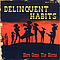 Delinquent Habits - Here Come the Horns album