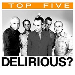 Delirious? - Top 5: Hits альбом