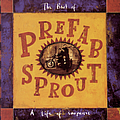 Prefab Sprout - A Life Of Surprises: The Best Of Prefab Sprout альбом