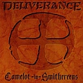 Deliverance - Camelot-in-Smithereens альбом