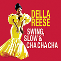 Della Reese - Swing, Slow &amp; Cha Cha Cha альбом