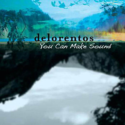 Delorentos - You Can Make Sound album