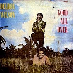 Delroy Wilson - Good All Over album