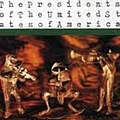 Presidents Of The United States Of America - Presidents Of The United States Of America album