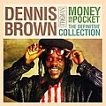 Dennis Brown - Money In My Pocket: The Definitive Collection album