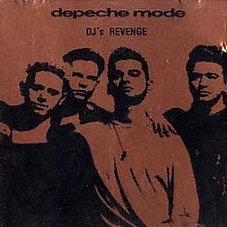 Depeche Mode - DJ&#039;s Revenge альбом