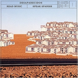 Desaparecidos - Read Music/Speak Spanish album