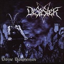 Desaster - Divine Blasphemies album